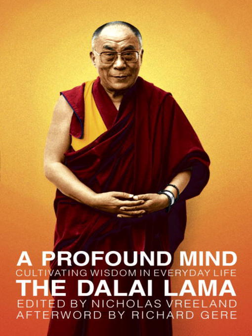 Title details for A Profound Mind by Dalai Lama - Available